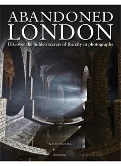 Abandoned London: Discover the hidden secrets of the city in photographs  - Image 1
