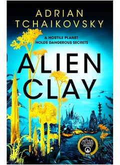 Alien Clay: A mind-bending journey into the unknown from this 