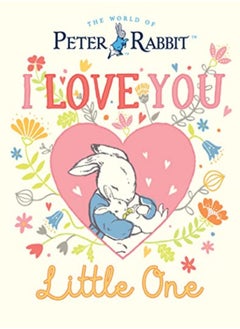 PETER RABBIT I LOVE YOU LITTLE ONE 