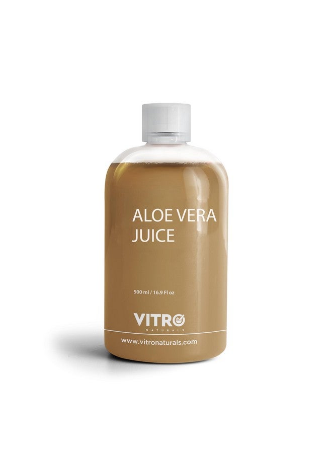 VITRO Vitro Aloe Vera Juice 500ml | Supports Skin Glow, Digestion & Weight Management | Traditional Recipe for Constipation & Immunity | No Added Sugar 