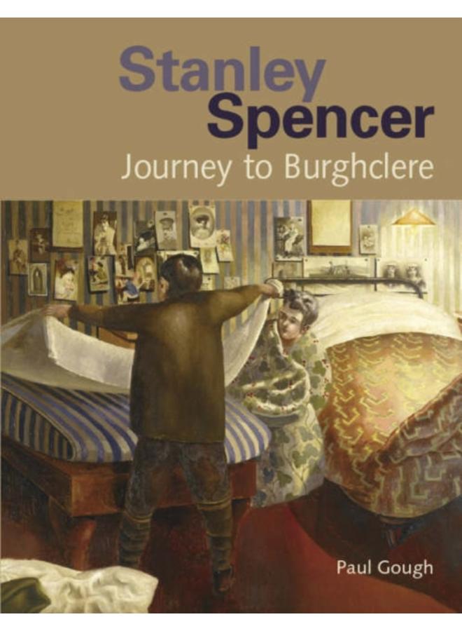 Stanley Spencer : Journey to Burghclere 
