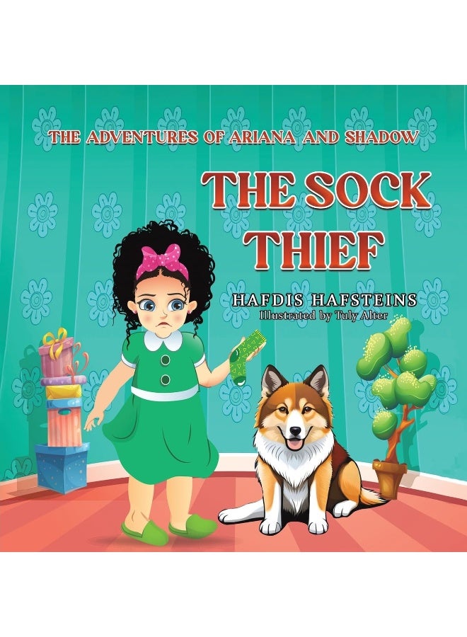 The Adventures of Ariana and Shadow: The Sock Thief 