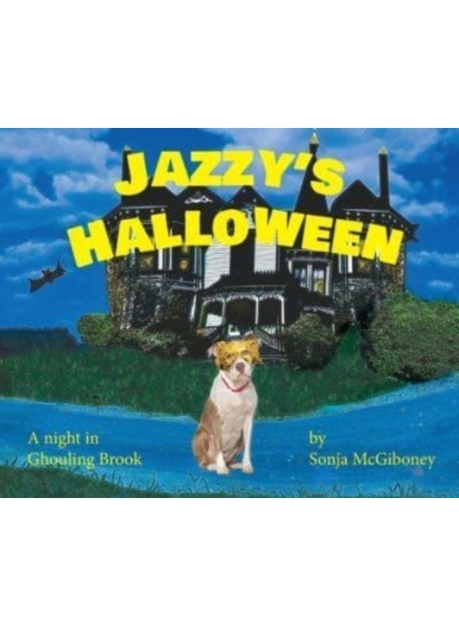 Jazzy s Halloween A Night in Ghouling Brook - Hardback