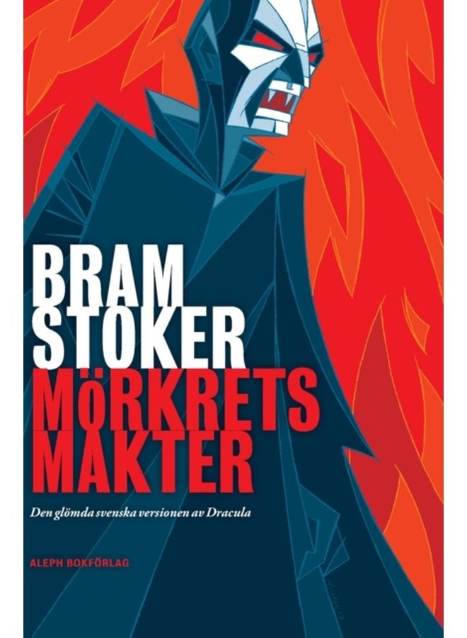 M rkrets makter Den gl mda svenska versionen av Dracula - Hardback