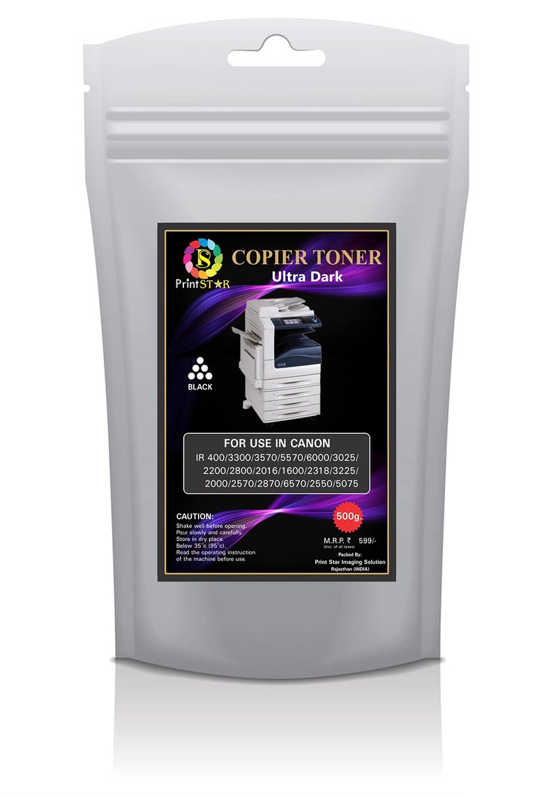 Print Star Ultra Dark Copier Toner Powder Compatible with Canon IR – 400 3300, 3570, 4570, 5000, 6000, 6570, 2200, 2270, 3225, 2525, 3035 (500GM) (Black) ( Pack of 1 ) - Image 1