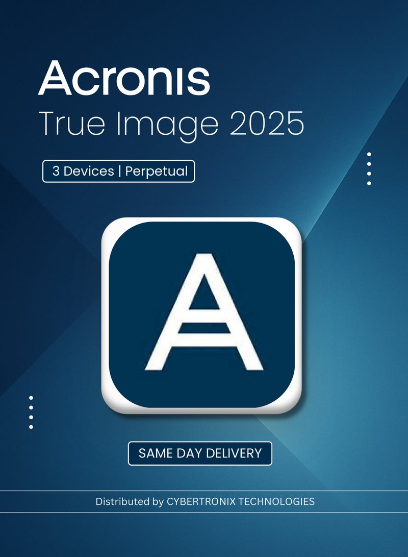 Acronis  Acronis True Image 2025 | 3 Devices Perpetual License | Digital License | SAME DAY DELIVERY