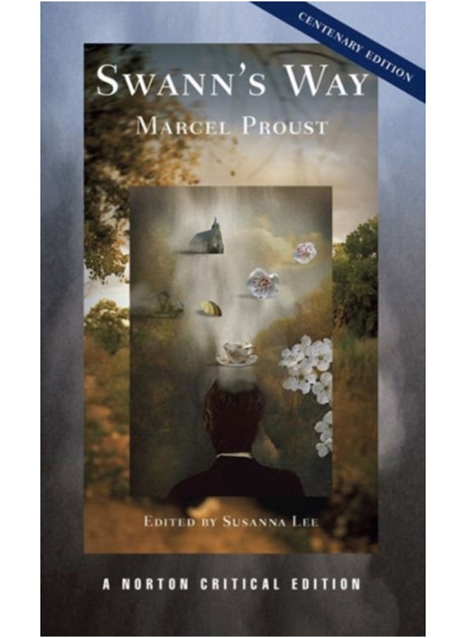 Swann's Way : A Norton Critical Edition : 0 