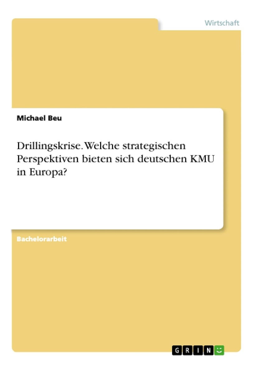 Drillingskrise. Welche strategischen Perspektiven bieten sich deutschen KMU in Europa? 
