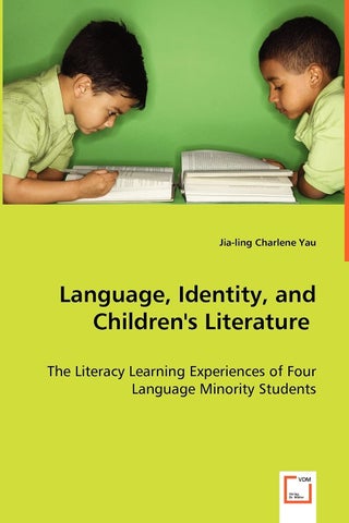 Language, Identity, and Children's Literature - pzsku/Z78FCE31C7FD4A332C2D8Z/45/1749123135/24e6ec38-30a1-4cb5-ad87-fa5e08b0fe95