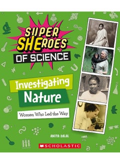 Investigating Nature: Women Who Led the Way (Super Sheroes of Science)  - Image 1
