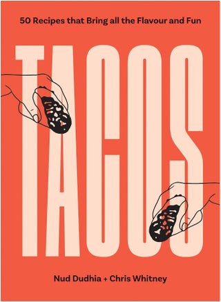 TACOS: Over 50 Recipes that Bring All the Flavour and Fun - pzsku/Z790013FEBE9770AF9CECZ/45/_/1724847762/70501173-4337-44fc-91e6-05b2880a735d