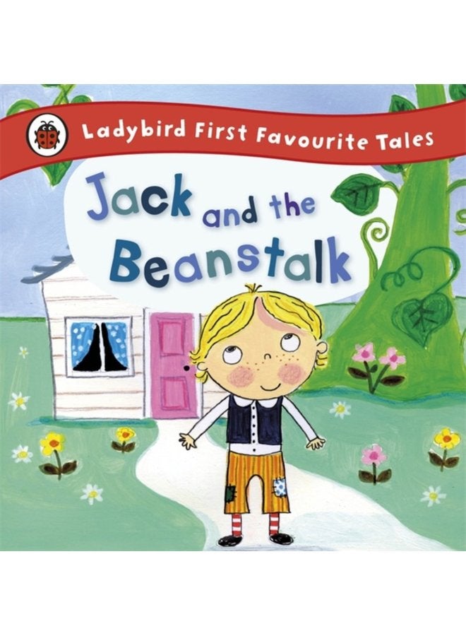Jack and the Beanstalk Ladybird First Favourite Tales - Hardback