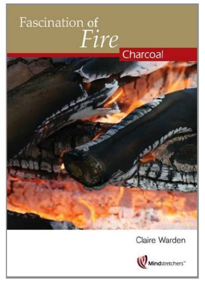 Fascination of Fire: Charcoal 
