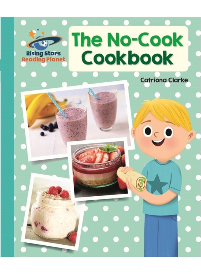 Reading Planet The No Cook Cookbook Turquoise Galaxy - Paperback