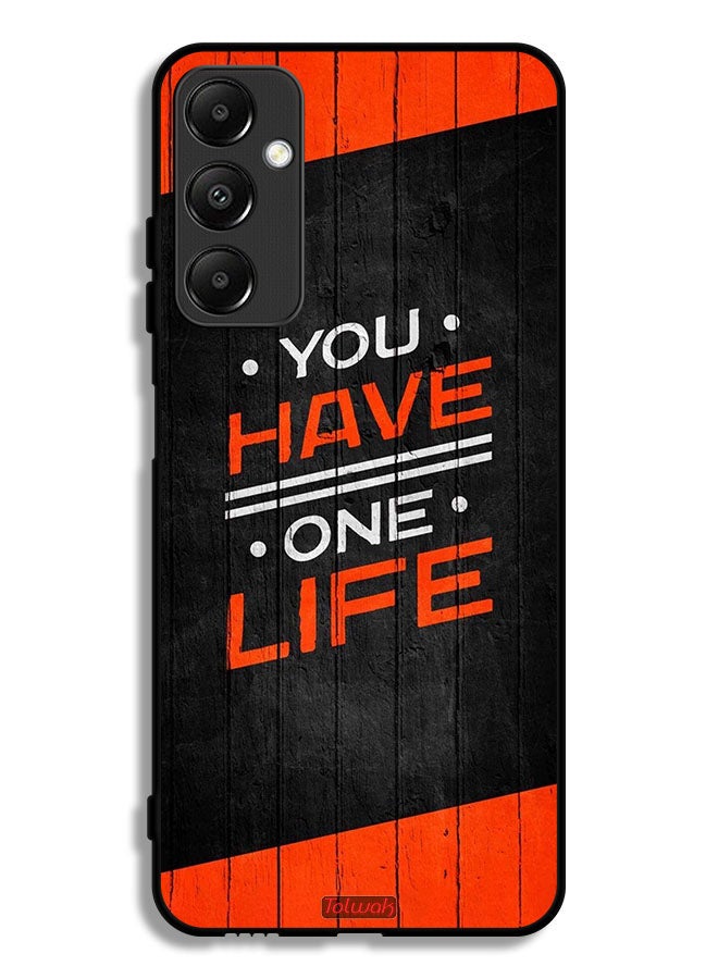 Tolwak Samsung Galaxy A05s Protective Case Cover You Have One Life - Image 1