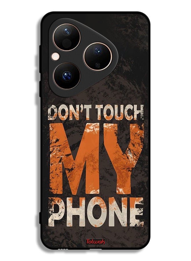 Tolwak Huawei Pura 80 Protective Case Cover Do Not Touch My Phone - Image 1