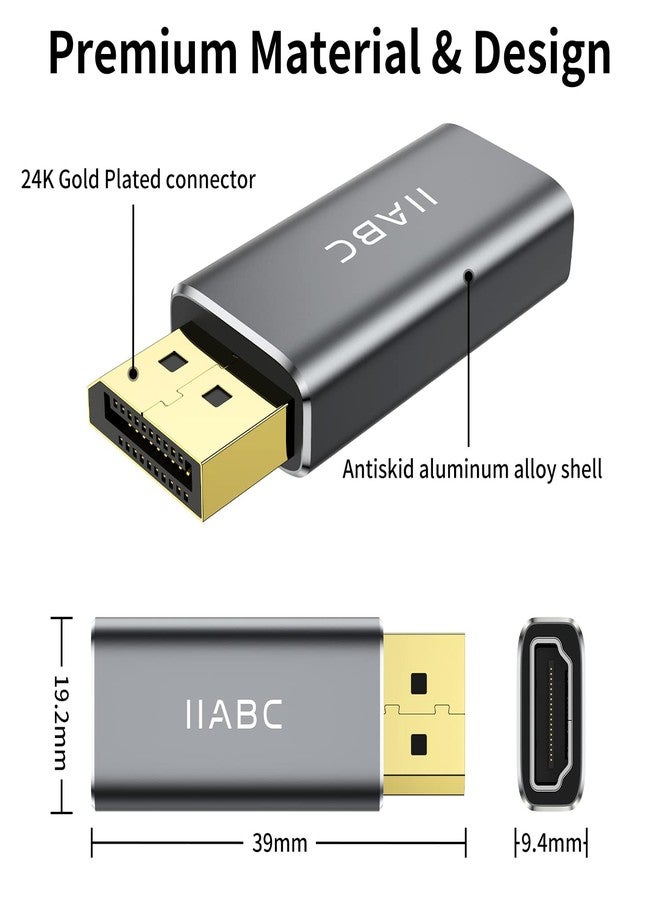 IIABC Displayport to HDMI Adapter， 4K 24K Gold Plated Displayport DP to HDMI Female Converter，Uni-Directional Display Port to HDMI Converter Compatible for Lenovo, HP, Dell &More- Grey - Image 5