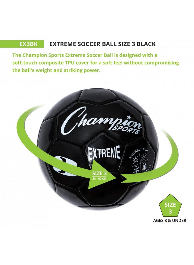 Champion Sports Champion Sports Extreme Series Soccer Ball, Size 3 - Youth League, All Weather, Soft Touch, Maximum Air Retention - Kick Balls for Kids Under 8 - Competitive and Recreational Futbol Games, Black - Image 3