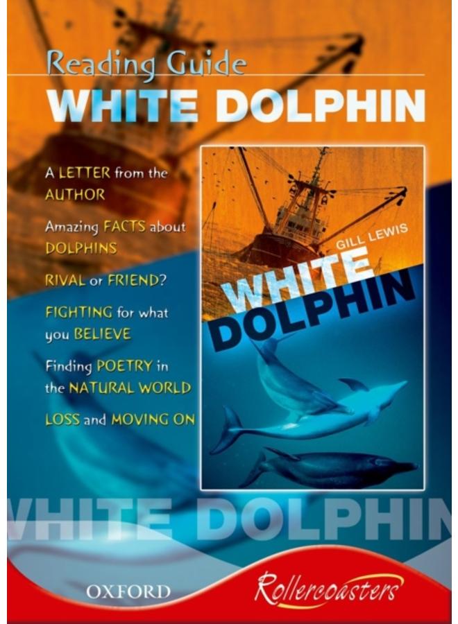 Rollercoasters: White Dolphin Reading Guide 