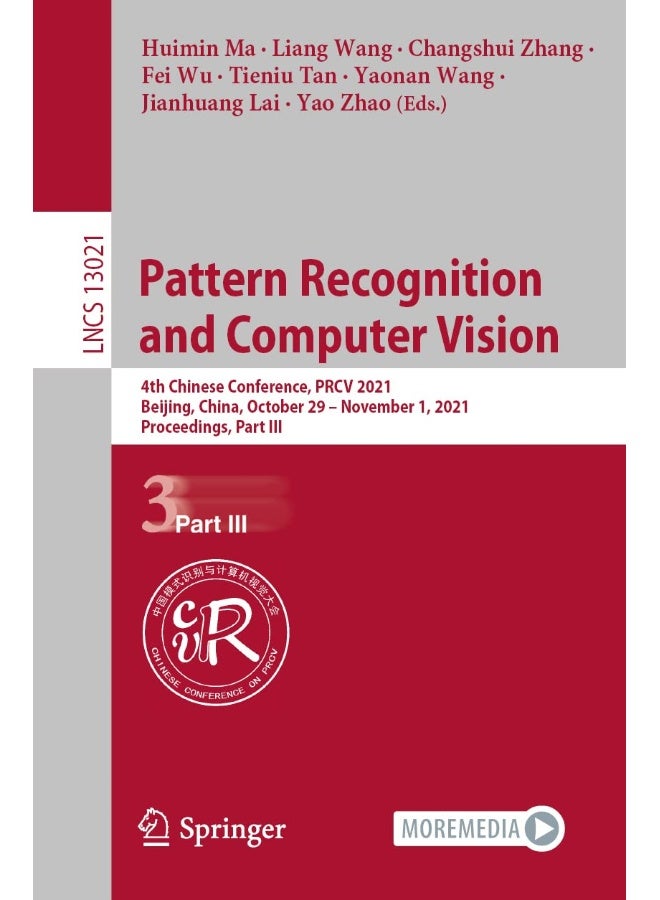 Pattern Recognition and Computer Vision: 4th Chinese Conference, PRCV 2021, Beijing, China, October 29 - November 1, 2021, Proceedings, Part III