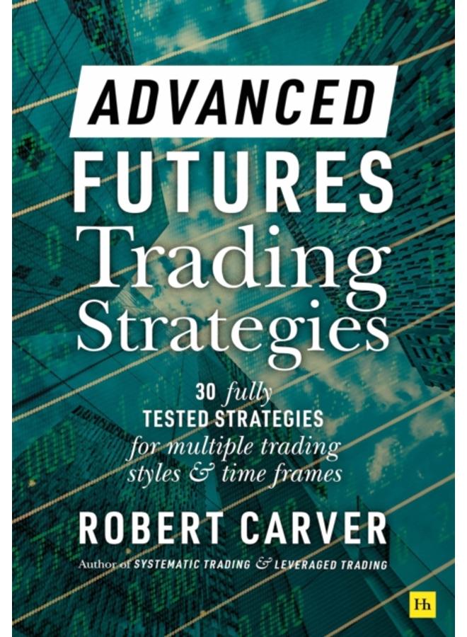 Advanced Futures Trading Strategies