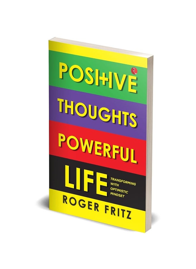 Positive Thoughts Powerful Life: Transforming With Optimistic Mindset  - Image 3