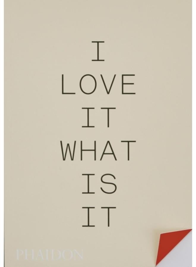 I love it. What is it? : The power of instinct in design and branding 