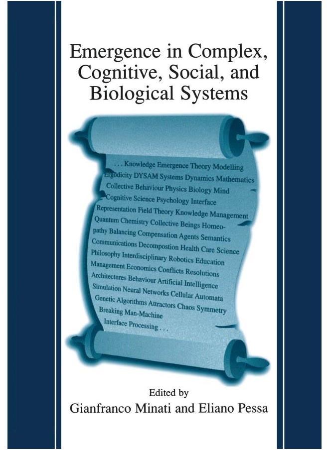 Emergence in Complex, Cognitive, Social, and Biological Systems 