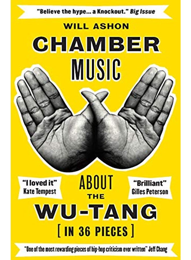 Chamber Music: About the Wu-Tang (in 36 Pieces)