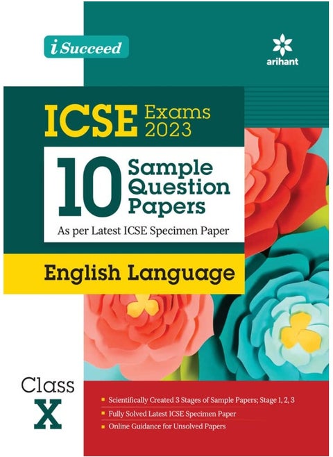 I Succeed 10 Sample Question Papers ICSE English Language Class 10 for 2023 Exams ( As per Latest ICSE Specimen Paper )