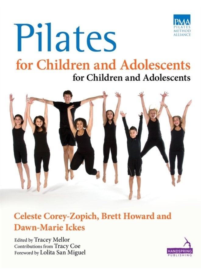 Pilates for Children and Adolescents Manual of Guidelines and Curriculum - Paperback