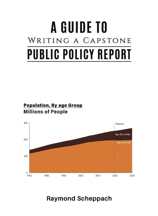 A Guide to Writing a Capstone Public Policy Report