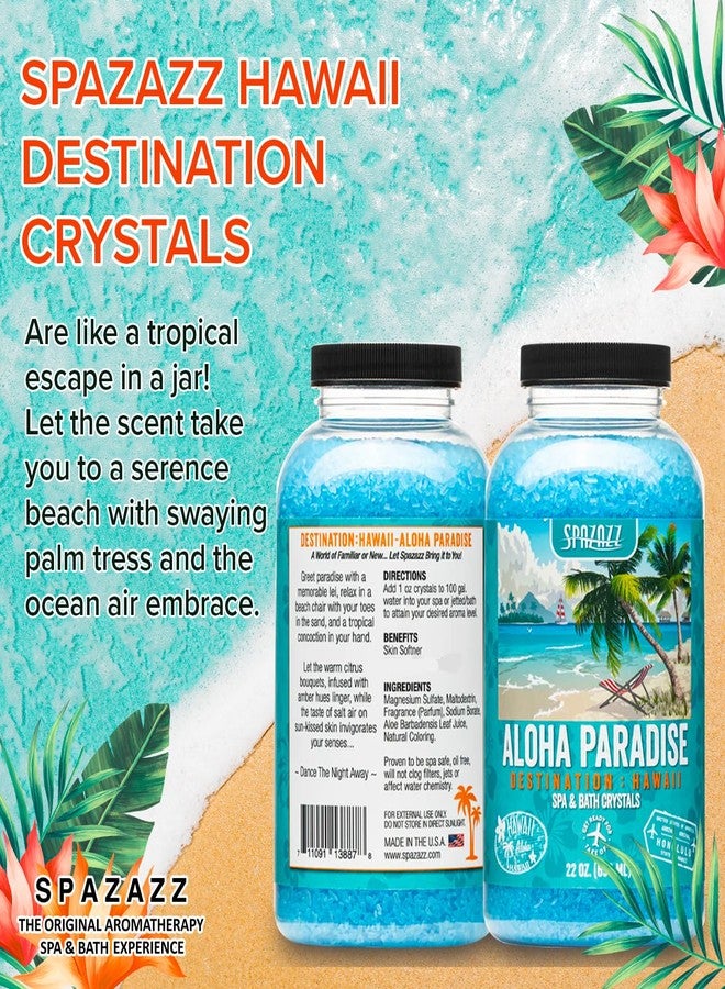 Spazazz Destinations - Hawaii - Aloha Paradise - Natural Spa & Bath Salt Aromatherapy Crystals 22oz -Skin Softener - Safe For Your Hot Tub & Kids - Image 2