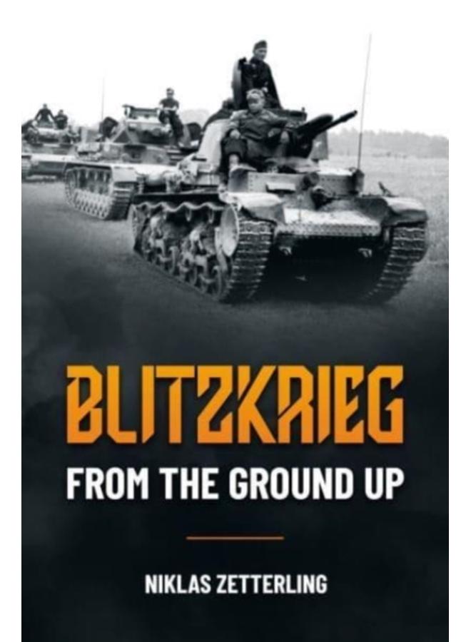 Blitzkrieg : From the Ground Up 