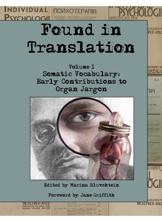 Found in Translation. Volume I. Somatic Vocabulary: Early Contributions to Organ Jargon  - Image 1