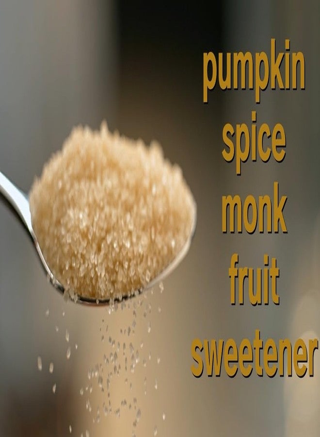 crait Pumpkin Spice for Coffee Monk Fruit Sweetener, Pumpkin Spice Sweetener Plant-Based Sugar Alternative 8 Ounce Resealable Bag Pumpk - Image 2