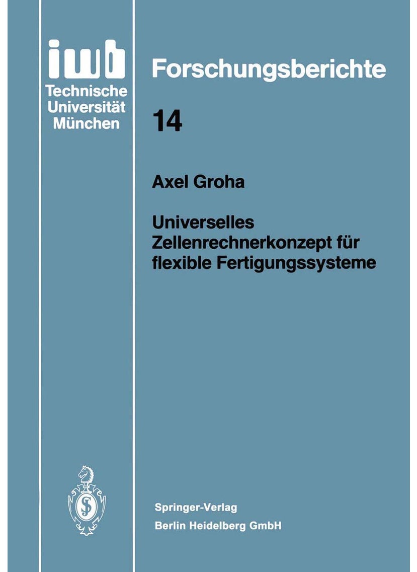 Universelles Zellenrechnerkonzept für flexible Fertigungssysteme 