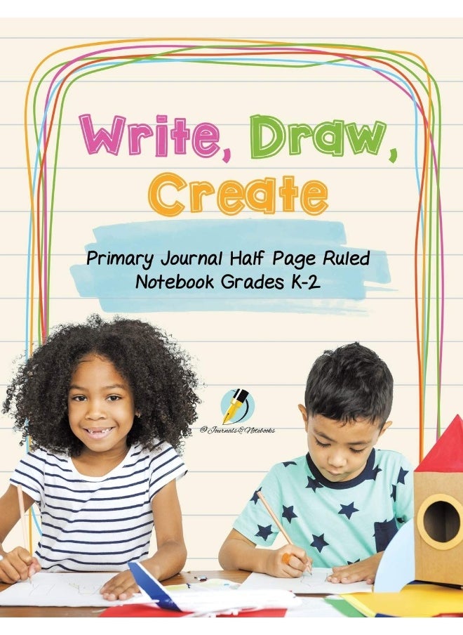 Write, Draw, Create Primary Journal Half Page Ruled Notebook Grades K-2  - Image 1
