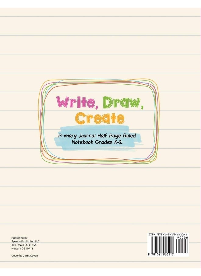Write, Draw, Create Primary Journal Half Page Ruled Notebook Grades K-2  - Image 2