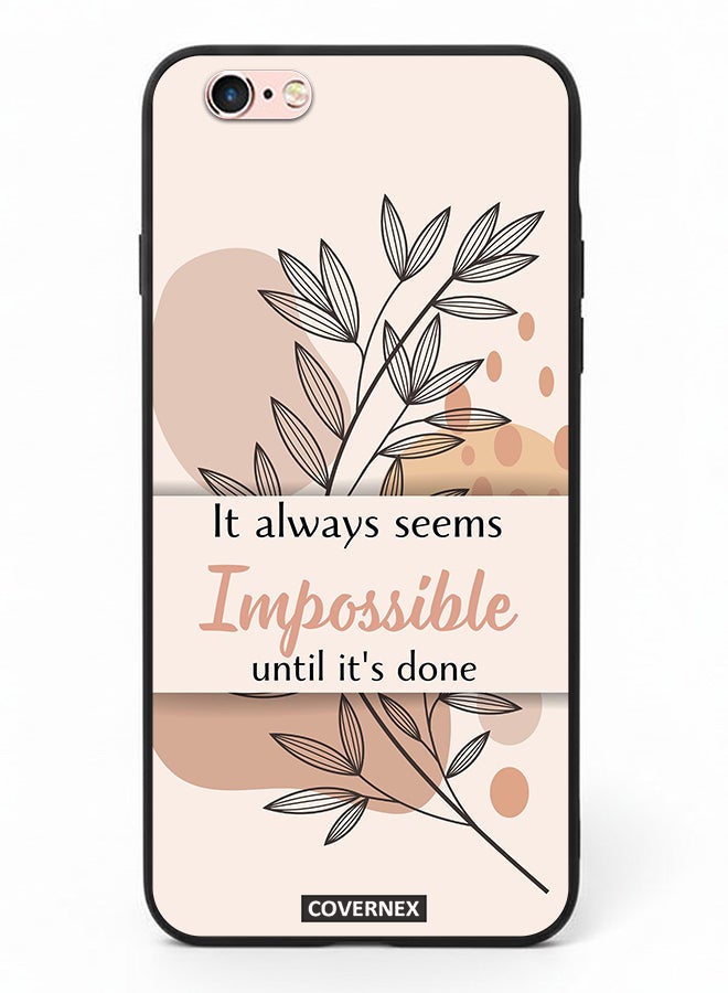 Covernex Apple iPhone 6 Protective Case Cover Printed Featuring Impossible Until It is Done - Image 2