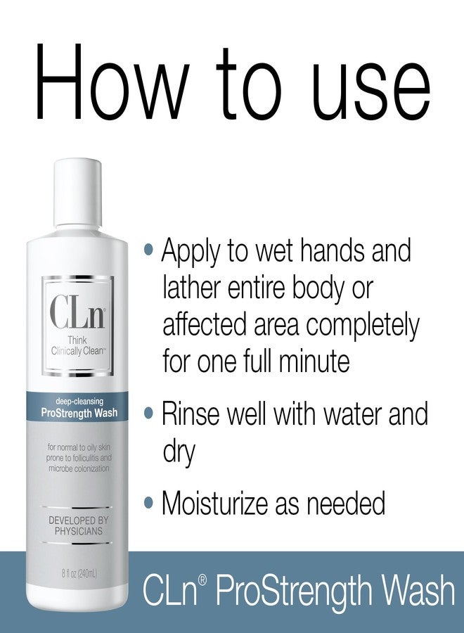 CLn® ProStrength Wash - PH-Balanced and Formulated for Daily Use with Salicylic Acid to Cleanse and Exfoliate Normal to Oily Skin for Men and Women with Body Odor, 8 fl oz. - Image 4