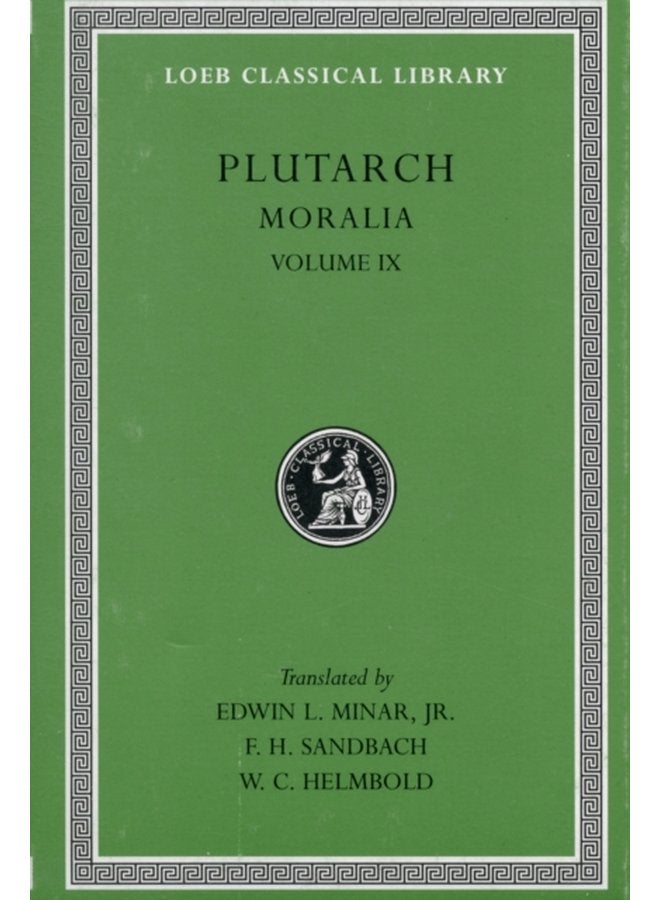 Moralia IX Table talk Books 7 9 Dialogue on Love - Hardback