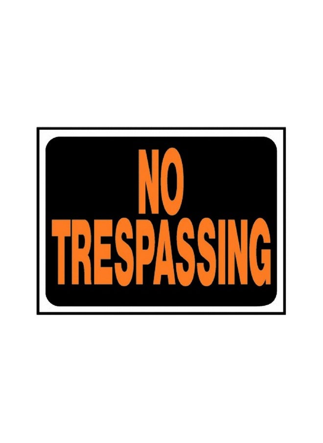 Hy-Ko Products - Hy-Ko Products 3014 No Trespassing Plastic Sign 8.5" x 12" Orange/Black, 1 Piece - Image 1