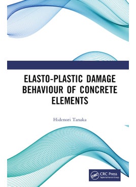 Elasto-Plastic Damage Behaviour of Concrete Elements 
