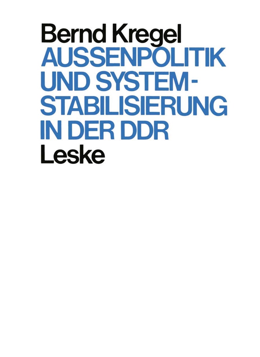 Außenpolitik und Systemstabilisierung in der DDR 