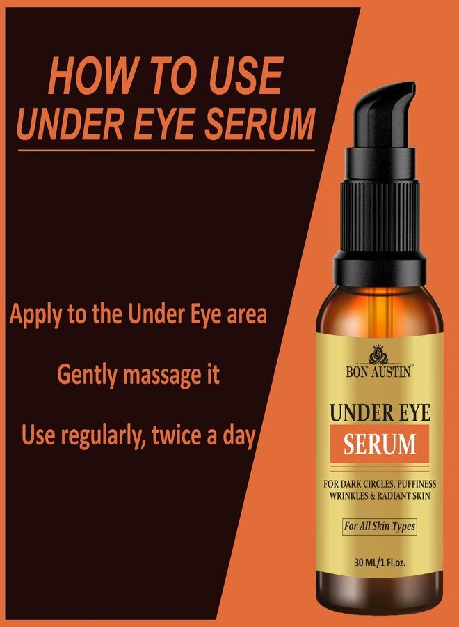 Bon Austin Premium Skin Brightening Under Eye Serum Enriched with Vitamin C, B3 & E with Anti Wrinkle Benefits Combo pack of 3 Bottles of 30 ml(90 ml) - Image 5