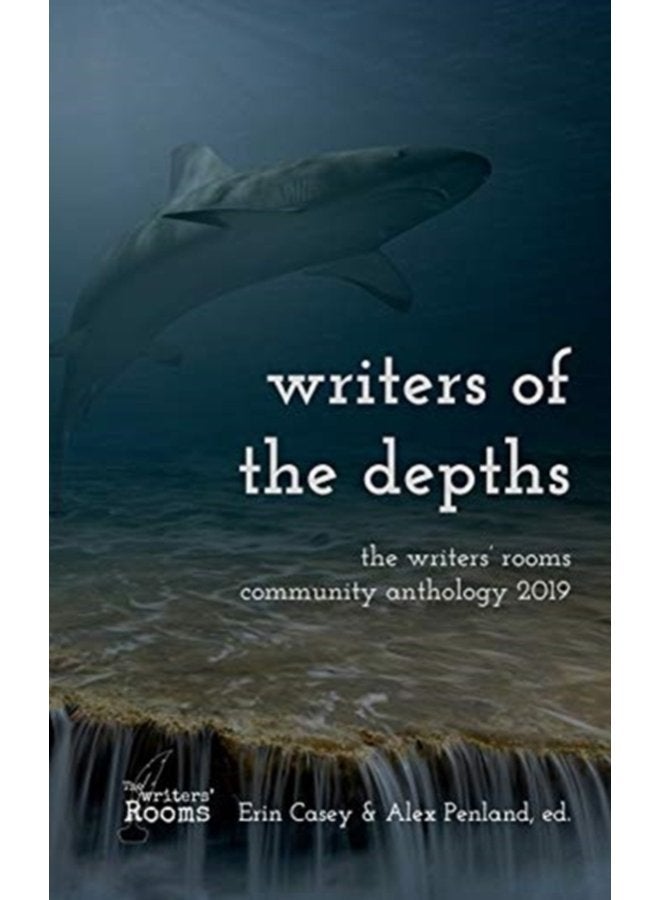 Writers of the Depths A Writers Rooms Anthology - Paperback