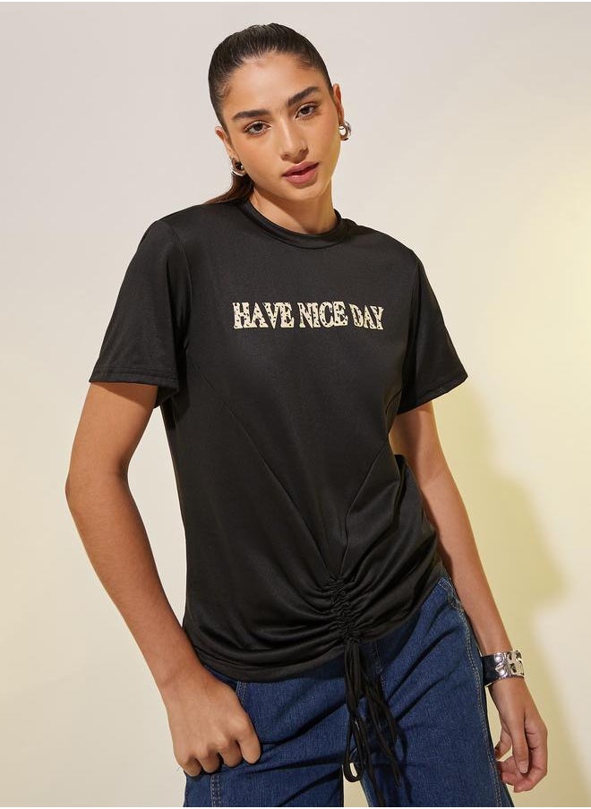 Take Two Take Two Slogan Print Ruched Regular Fit T-Shirt  - Image 2