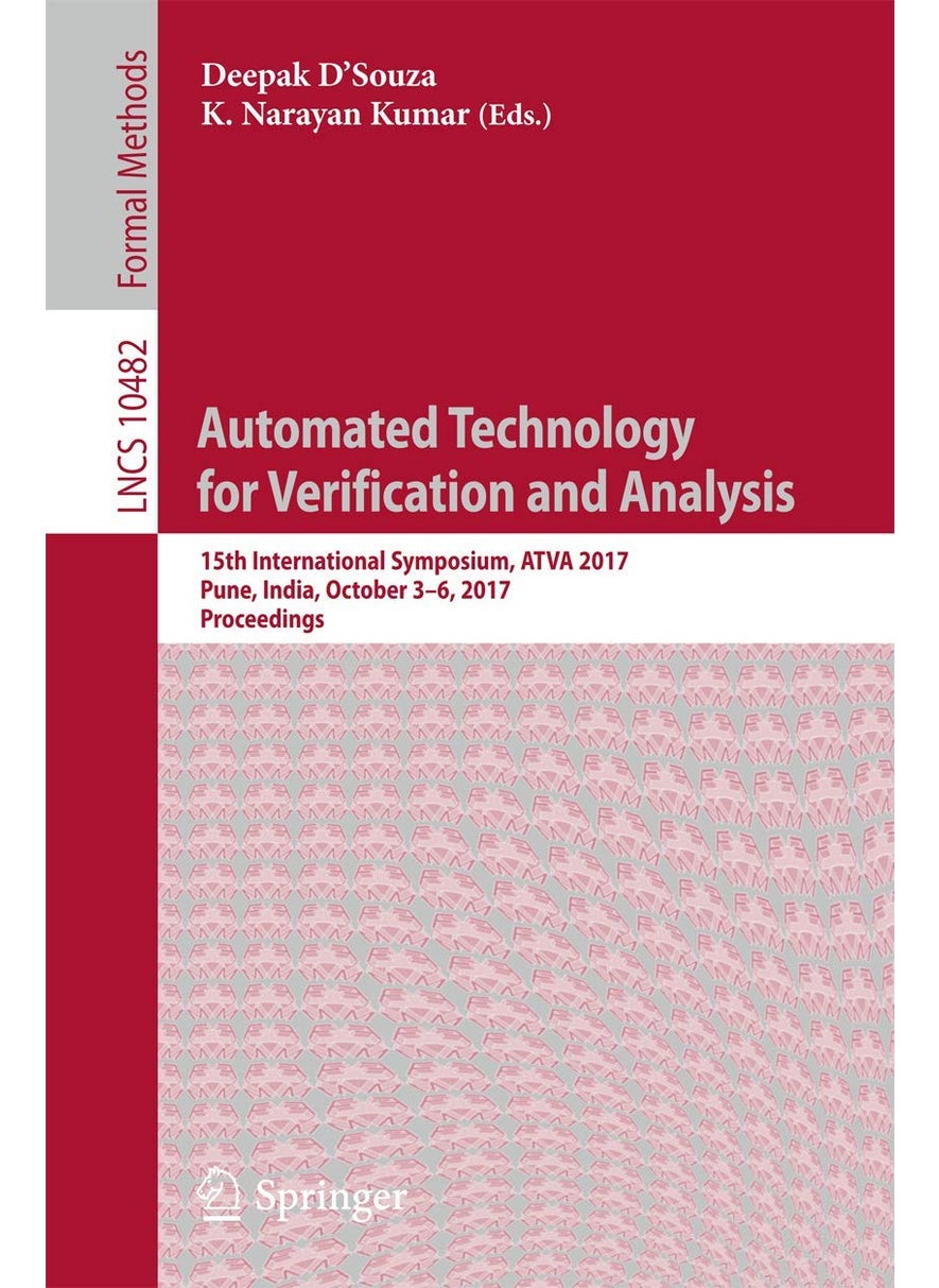 Automated Technology for Verification and Analysis: 15th International Symposium, ATVA 2017, Pune, India, October 3-6, 2017, Proceedings 