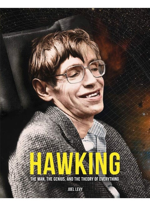 Welbeck Hawking: The Man, the Genius, and the Theory of Everything